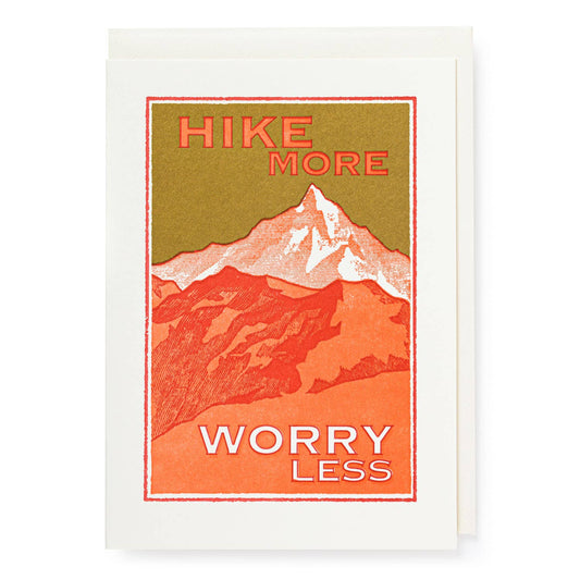 Worry Less, Hike More | Letterpress Cards | Large Cards