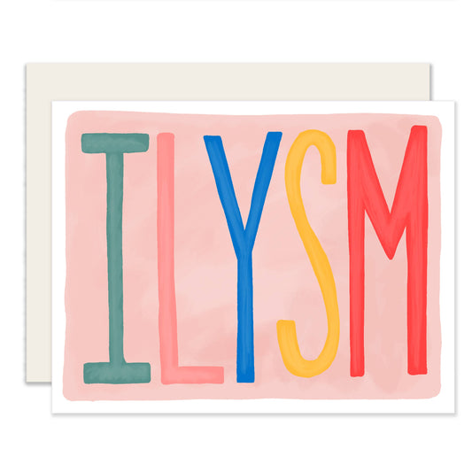 ILYSM (I Love You So Much) Card
