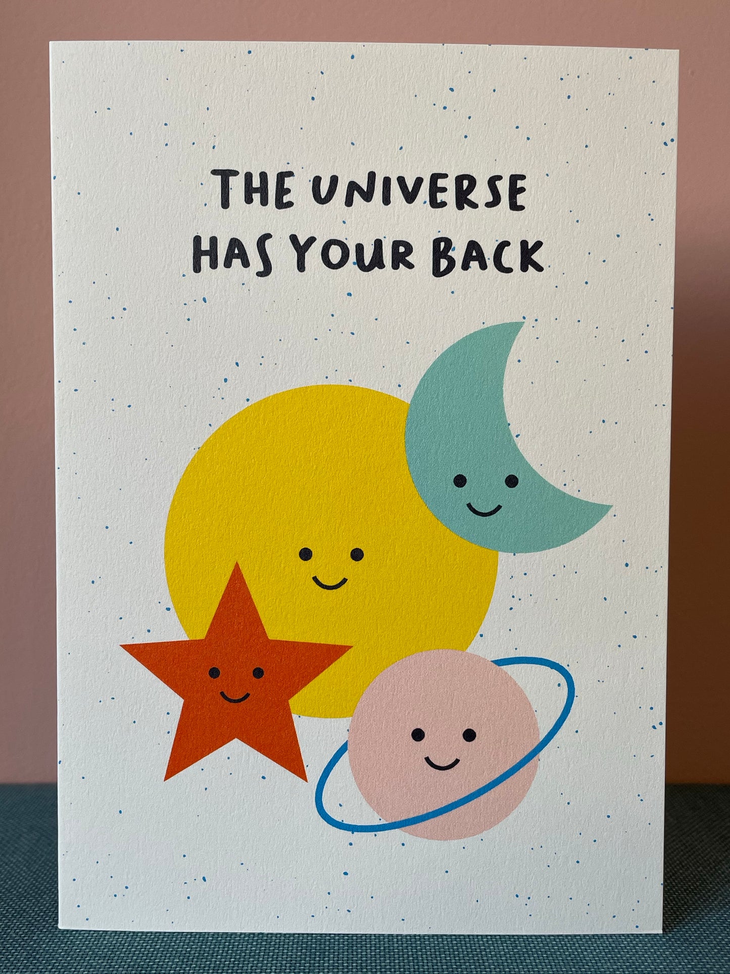 The Universe Has Your Back Card