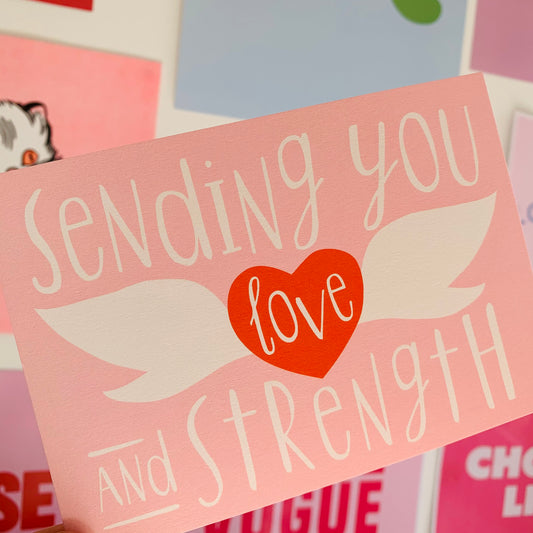 Postcard Sending You Love And Strength
