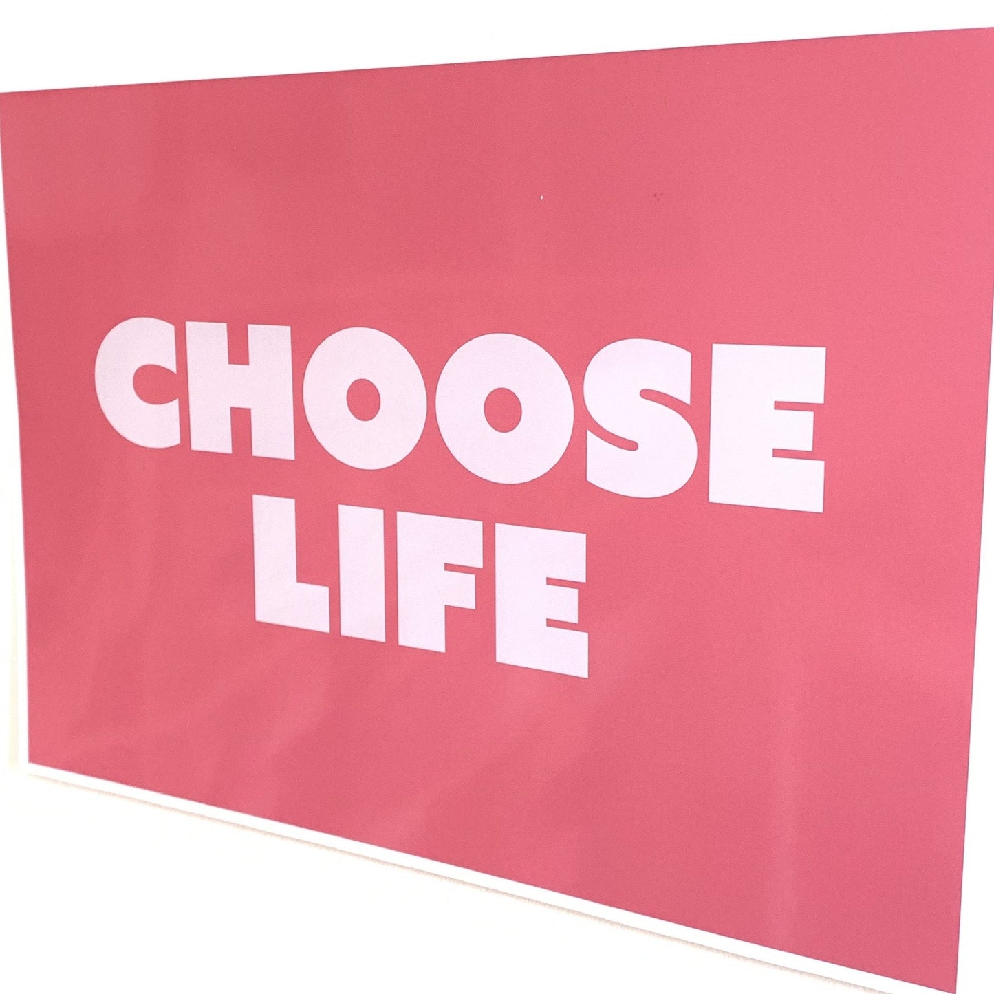 Choose Life Typography Print